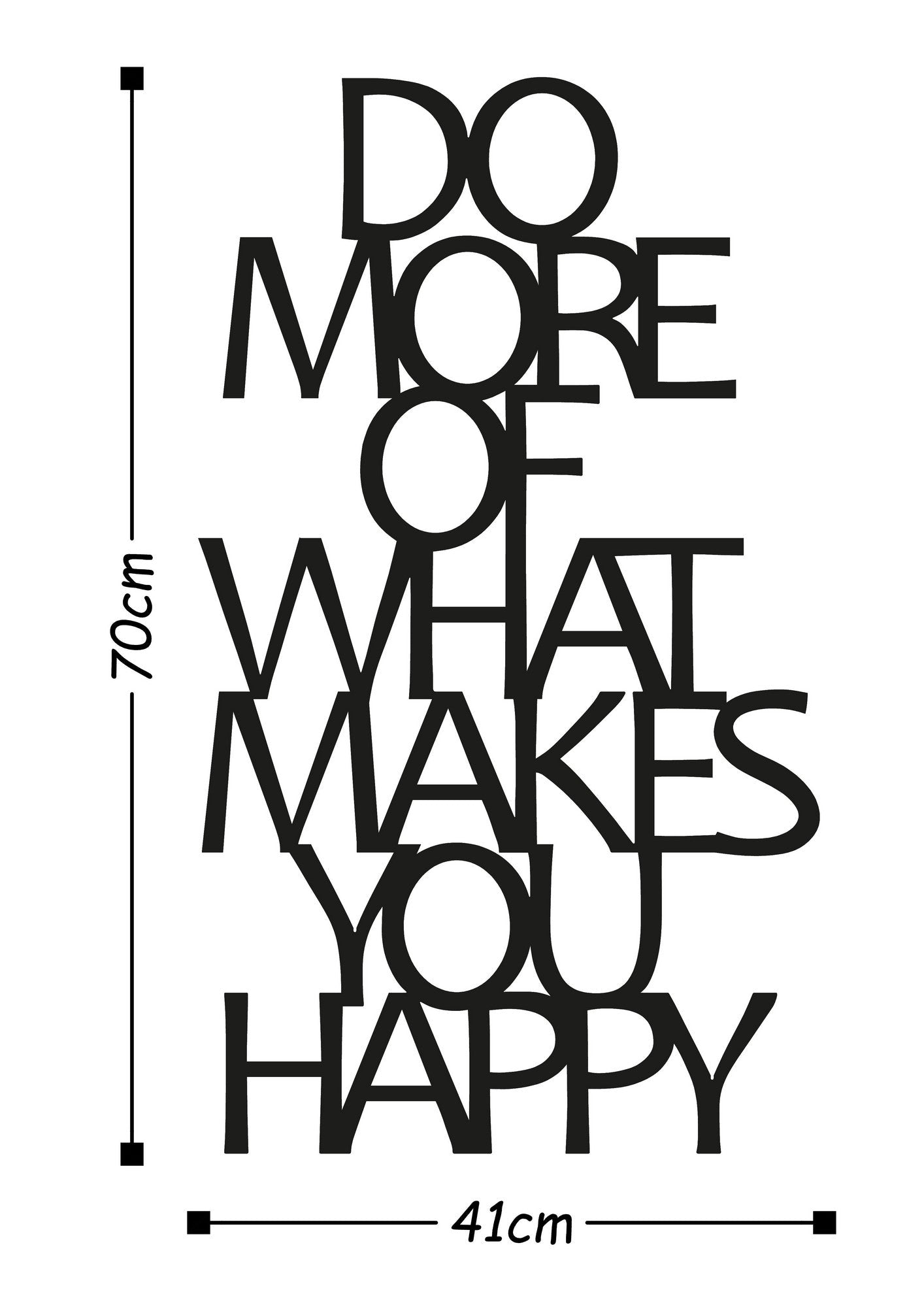Accesoriu decorativ metalic de perete, Do More Of What Makes You Happy, Negru