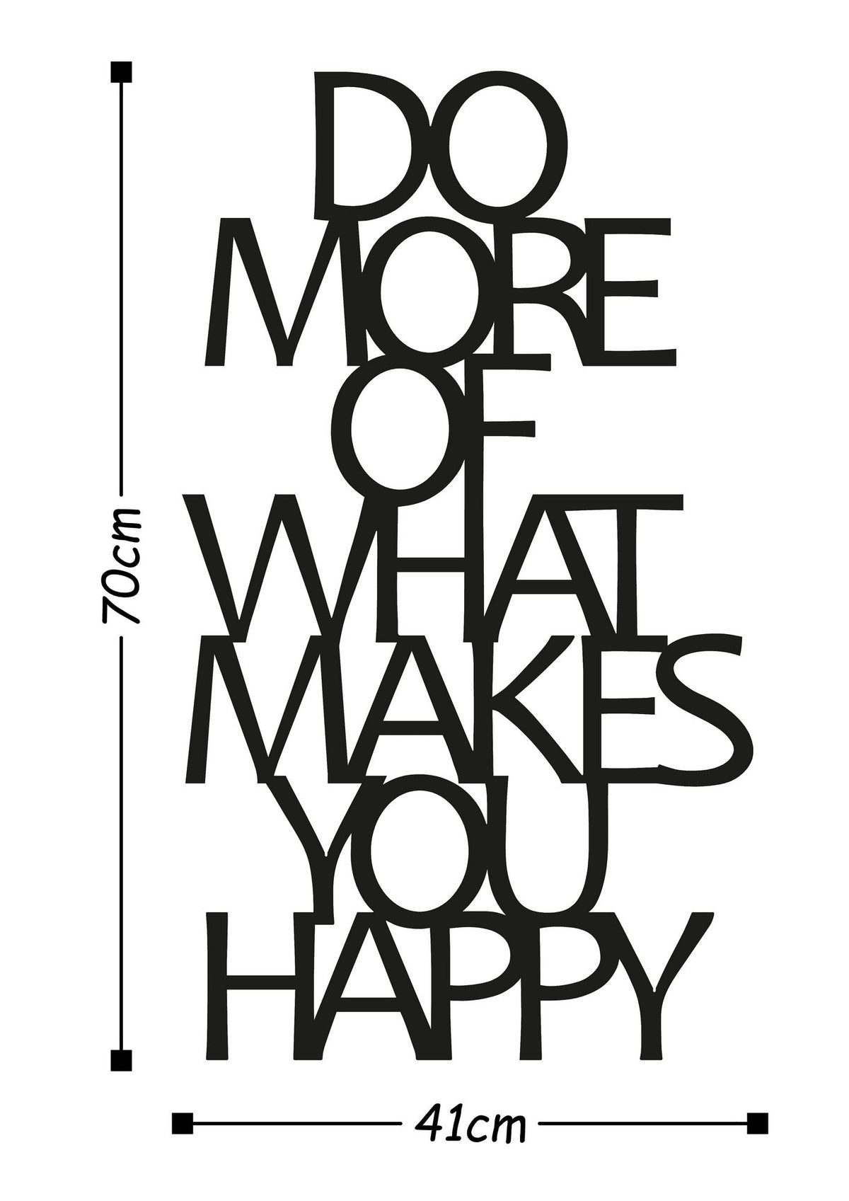 Accesoriu decorativ metalic de perete, Do More Of What Makes You Happy, Negru