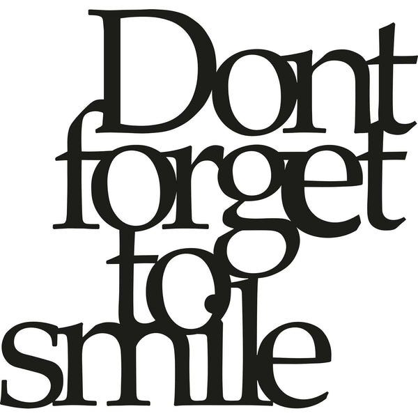 Decoratiune perete DONT FORGET TO SMILE, negru, metal, 70x67 cm